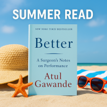 A Summer Read for Supply Chain Learners: 'Better' by Atul Gawande A Summer Read for Supply Chain Learners: 'Better' by Atul Gawande